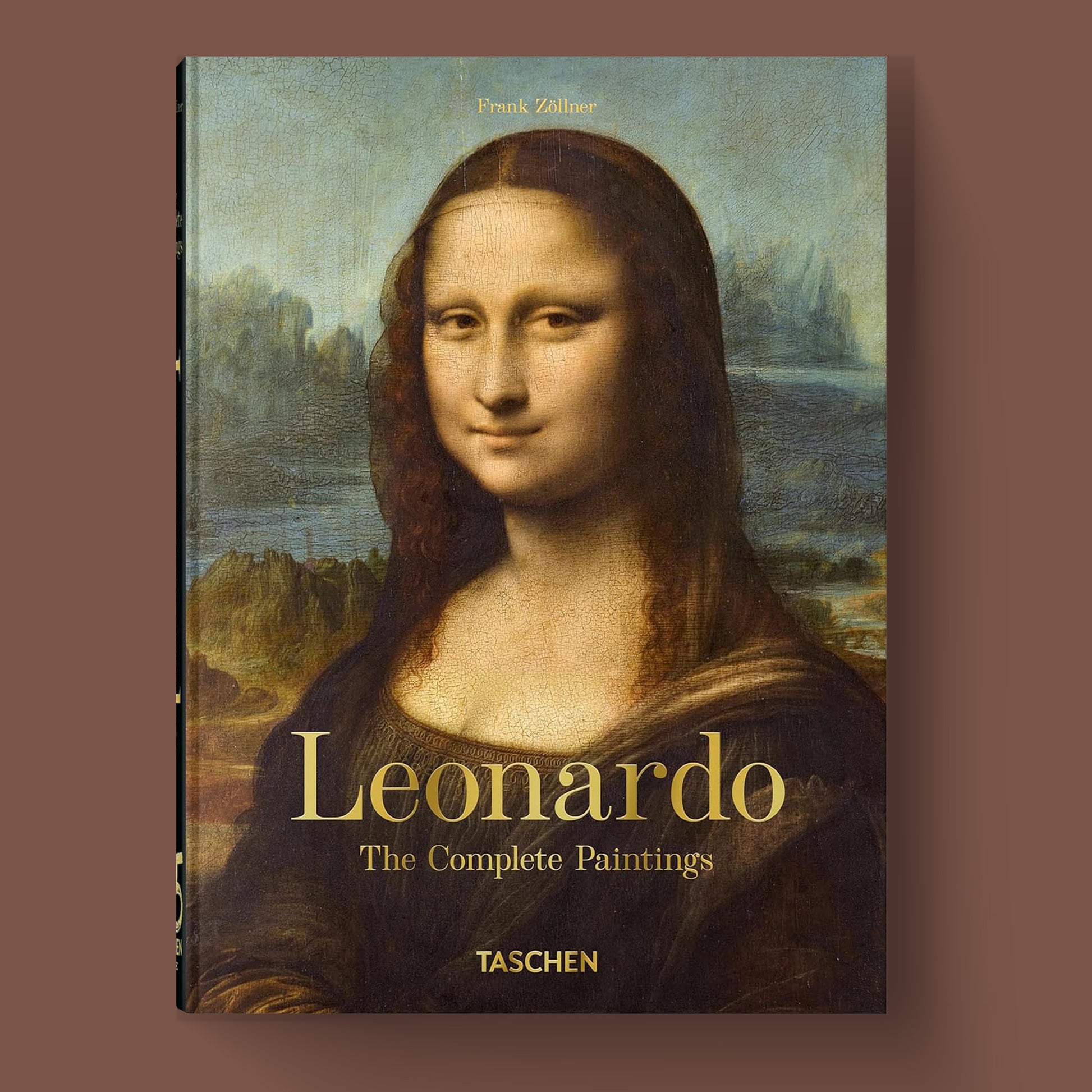 The front cover of the luxury Taschen art book, "Leonardo: The Complete Paintings," featuring a high-quality, full-colour reproduction of the iconic Mona Lisa.