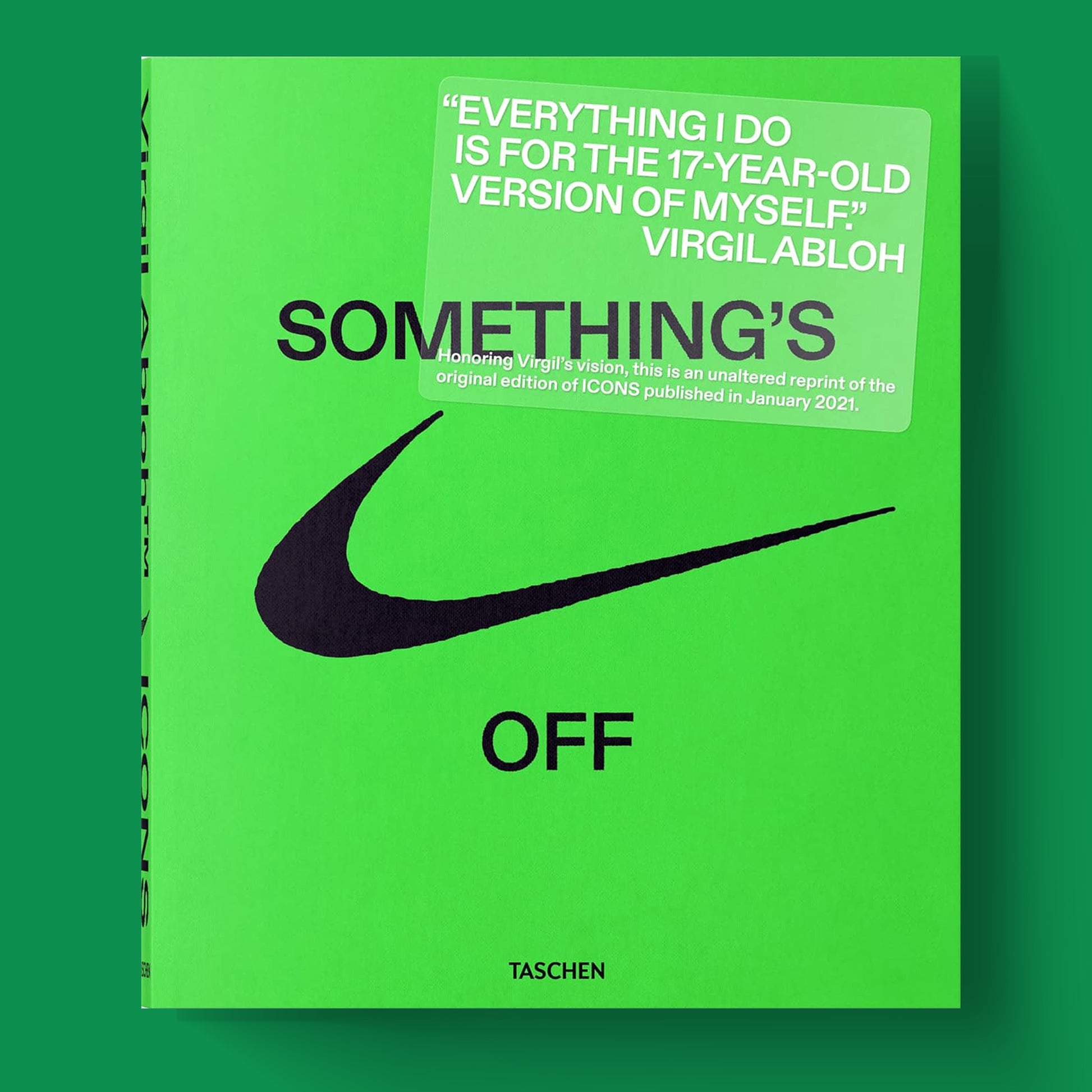 A bold, neon green cover of the luxury art book "Virgil Abloh. Nike. ICONS" published by Taschen, featuring a large black Nike swoosh and the title "SOMETHING'S OFF."